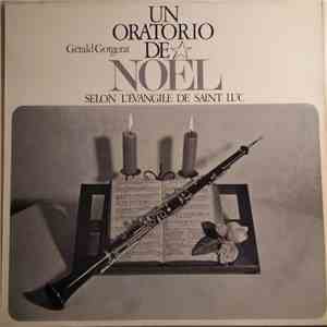 Gérald Gorgerat - Un Oratorio De Noël Selon L'Evangile De Saint Luc download flac mp3