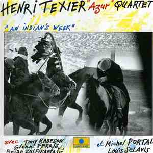 Henri Texier "Azur" Quartet - "An Indian's Week" download flac mp3