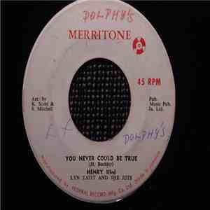 Henry IIIrd - You Never Could Be True / I'll Reach The End download flac mp3