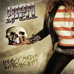 Iron Spell - Heavy Metal Witchcraft download flac mp3