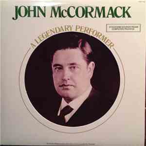 John McCormack  - A Legendary Performer download flac mp3