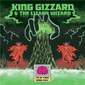 King Gizzard & The Lizard Wizard - I'm In Your Mind Fuzz download flac mp3