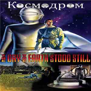 Kosmodrom - The Day The Earth Stood Still download flac mp3