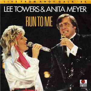Lee Towers & Anita Meyer - Run To Me download flac mp3