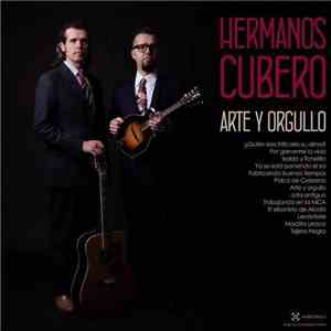 Los Hermanos Cubero - Arte Y Orgullo download flac mp3