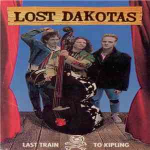 Lost Dakotas - Last Train To Kipling download flac mp3