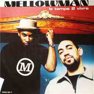 Mellowman - Le Temps 2 Vivre download flac mp3