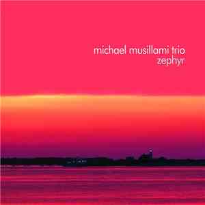 Michael Musillami Trio - Zephyr download flac mp3