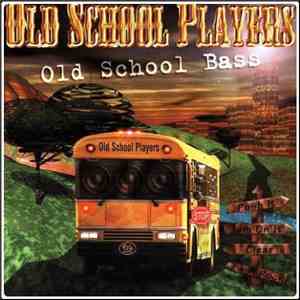 Old School Players - Old School Bass download flac mp3