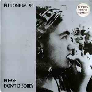 Plutonium 99 - Please Don't Disobey E.P. download flac mp3