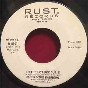 Randy & The Rainbows - Little Hot Rod Suzie / Joyride download flac mp3