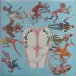 René Rigat, Maurice Albas - Aux Plaisirs Des Deux !. download flac mp3