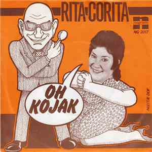 Rita Corita - Oh Kojak! (Oh Monah) download flac mp3