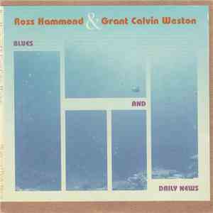 Ross Hammond  & Grant Calvin Weston - Blues And Daily News download flac mp3