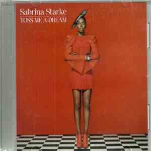 Sabrina Starke - Toss Me A Dream flac mp3 download