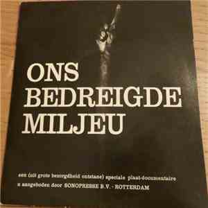 Sam Mol / Dr. P. H. W. A. M. De Veer featuring Jan De Waal - Ons Bedreigde Miljeu download flac mp3