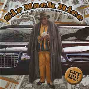 Sir Mack Rice - Get That Money download flac mp3
