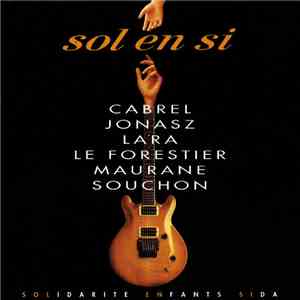 Sol En Si - Sol En Si (Solidarité Enfants Sida) download flac mp3