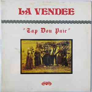 Tap Dou Païe / Les Sounurs Maraichanes - La Vendée download flac mp3