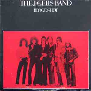 The J. Geils Band - Bloodshot download flac mp3