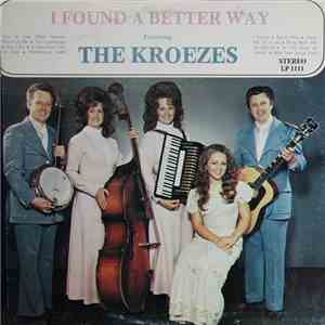 The Kroezes - I Found A Better Way download flac mp3