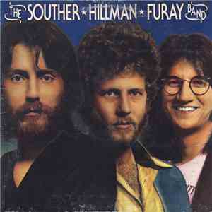 The Souther-Hillman-Furay Band - The Souther-Hillman-Furay Band download flac mp3