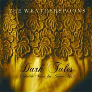 The Weatherspoons - Dark Tales: Ukulele Music For Grown-ups download flac mp3