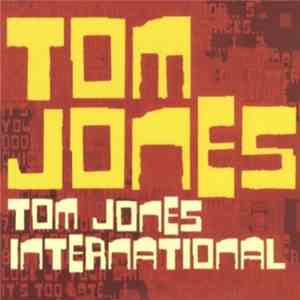 Tom Jones - Tom Jones International download flac mp3