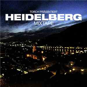 Torch Präsentiert DJ Haitian Star - Heidelberg Mixtape download flac mp3