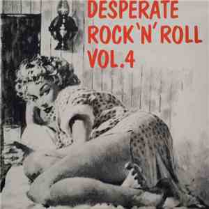 Various - Desperate Rock 'N' Roll Vol. 4 download flac mp3
