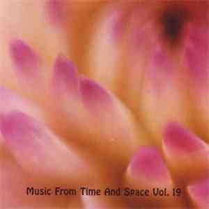 Various - Music From Time And Space Vol. 19 download flac mp3
