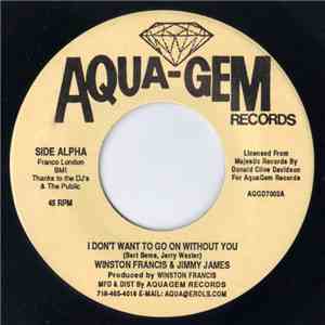 Winston Francis & Jimmy James  - I Don't Want To Go On Without You / Muriel download flac mp3