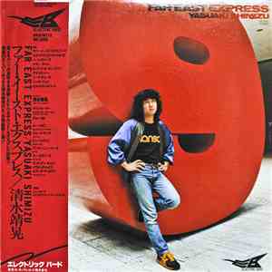 Yasuaki Shimizu - Far East Express download flac mp3