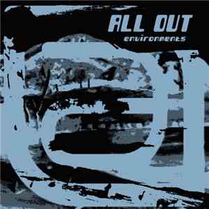 All Out - Environments download flac mp3