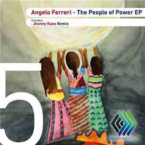 Angelo Ferreri - The People Of Power EP download flac mp3