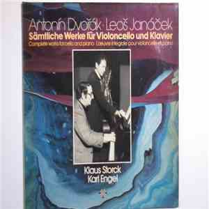 Antonín Dvořák / Leoš Janáček, Klaus Storck / Karl Engel - Sämtliche Werke Für Violoncello Und Klavier download flac mp3