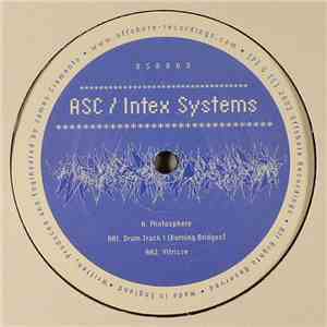 ASC / Intex Systems - Photosphere / Drum Track 1 (Burning Bridges) / Vitrisse download flac mp3
