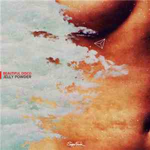 Beautiful Disco - Jelly Powder download flac mp3