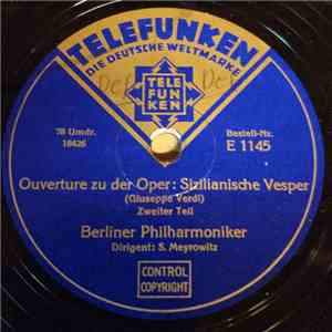 Berliner Philharmoniker - Ouvertüre Zu Der Oper: Sizilianische Vesper download flac mp3