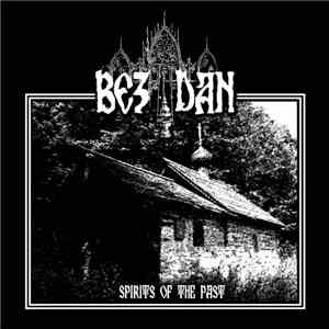 Bezdan  - Spirits Of The Past download flac mp3