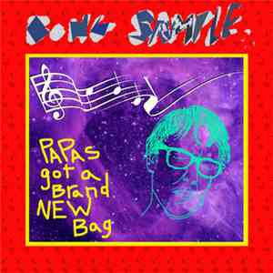 Bong Sample - Papas Got A Brand New Bag download flac mp3