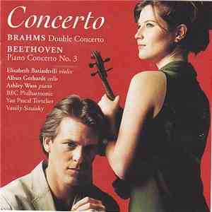 Brahms - Beethoven - Double Concerto / Piano Concert No.3 download flac mp3