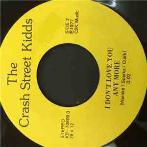 Crash Street Kidds - Sweet Sally / I Don't Love You Any More download flac mp3