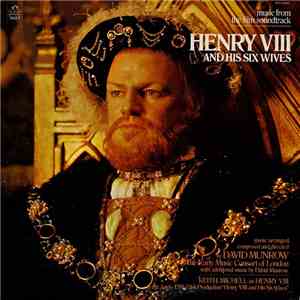 David Munrow & The Early Music Consort Of London - Henry VIII And His Six Wives: Music From The Soundtrack Film download flac mp3