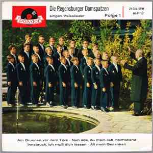 Die Regensburger Domspatzen - Die Regensburger Domspatzen Singen Volkslieder - Folge 1 download flac mp3
