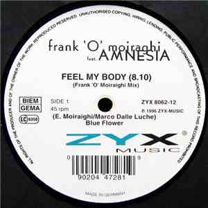 Frank 'O Moiraghi Feat. Amnesia  - Feel My Body download flac mp3