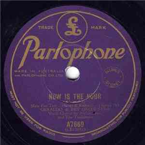 Geraldo & His Orchestra - Now Is The Hour / Serenade Of The Bells download flac mp3