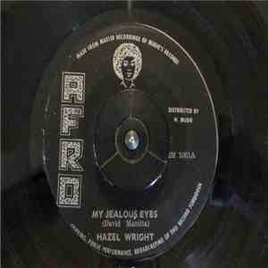 Hazel Wright - My Jealous Eyes flac mp3 download