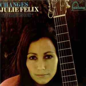 Julie Felix - Changes flac mp3 download