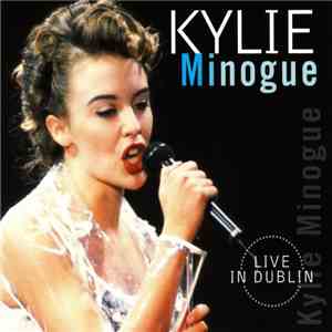 Kylie Minogue - Live In Dublin download flac mp3
